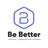 Be Better
